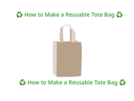  How to make a REUSABLE Bag - Easy! 