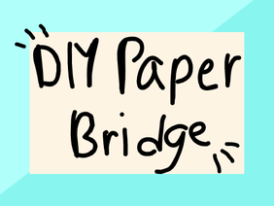 STEM Paper Bridges!