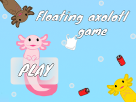 Floating axolotl game