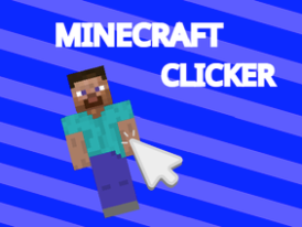 Minecraft Clicker!   