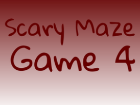 Scary Maze Game 4 | SCARIEST