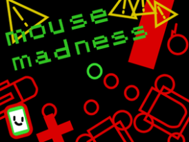 mouse madness