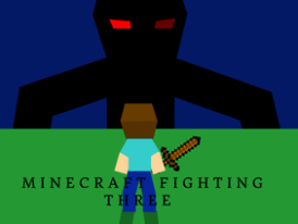 Minecraft Fighting 3