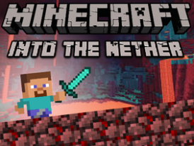 Minecraft - Into The Nether - A Platformer                           