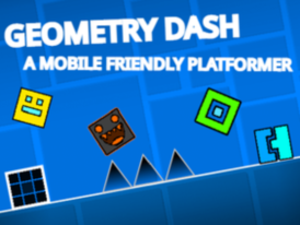 Geometry Dash | A Mobile Friendly Platformer |   