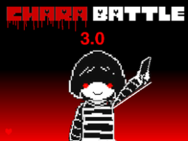 Undertale Chara Battle 3.0