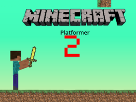Minecraft platformer 2  