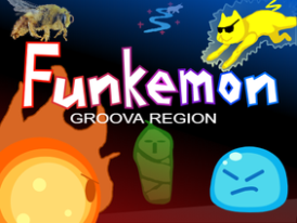 Funkemon - Groova Region [Unfinished]