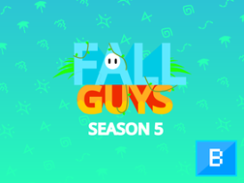 Fall Guys (Season 5!!!)