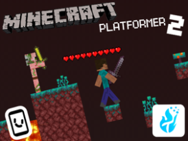 Minecraft 2 | The Nether | Scrolling Platformer |    
